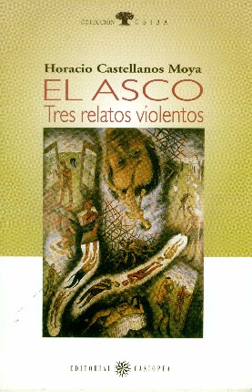 Portada de "El asco" (H. Castellanos Moya)